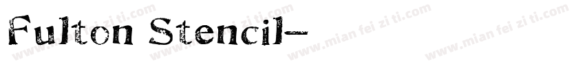 Fulton Stencil字体转换